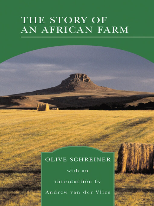Title details for The Story of an African Farm (Barnes & Noble Library of Essential Reading) by Olive Schreiner - Available